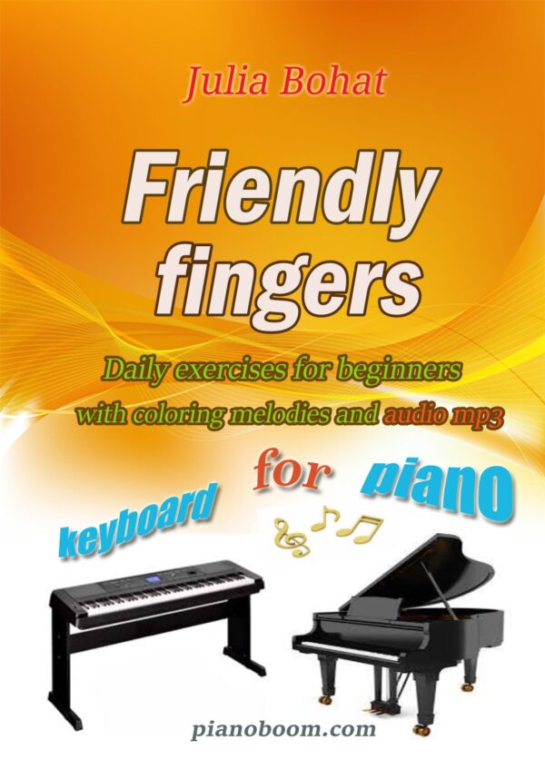 🎹🤲"Friendly Fingers" – Piano Exercises for Developing Finger Technique