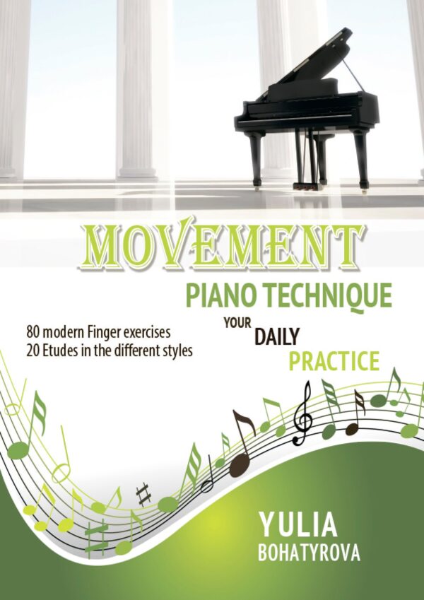 🎹✨"Movement" — Piano Exercises and Etudes for Developing Finger Technique
