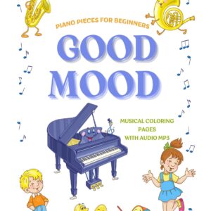 🎹😊"Good Mood" - Piano Pieces for Beginners with Backing Tracks and Creative Task