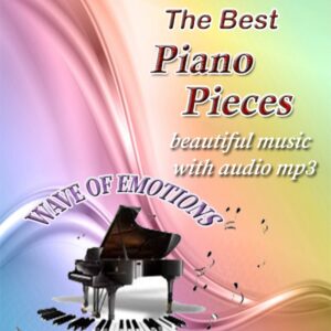 🎹🌊"Wave of Emotions" - The Best Piano Pieces (Advanced)