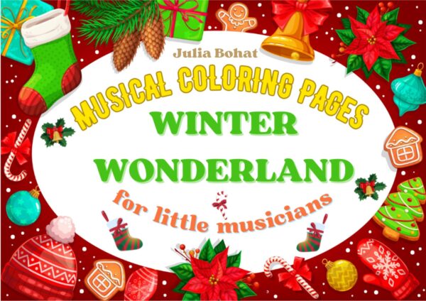 🎄🎵“Winter Wonderland” – a musical coloring book for young musicians