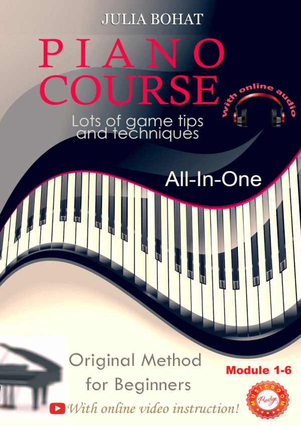 🎹📖"Piano Course" - Original Method for Beginners by Julia Bohat